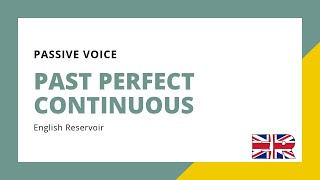 Past Perfect Continuous  passive voice [upl. by Lidaa]