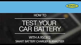 How to Test a Car Battery with a Ring RSC612 Smart Charger [upl. by Itsuj]