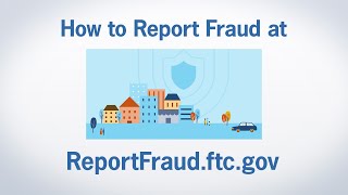 How to Report Fraud at ReportFraudftcgov  Federal Trade Commission [upl. by Ronyar]