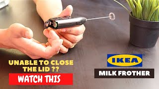 IKEA Milk Frother Battery Installation and Trick To Close the Lid [upl. by Virg]