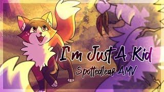 【Im Just A Kid  Spottedleaf AMVMEME  TW IN DESC】 [upl. by Thomey12]