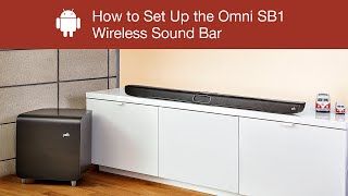 How to Set Up the Polk Omni SB1 Wireless Sound Bar  Android Device [upl. by Silvanus]