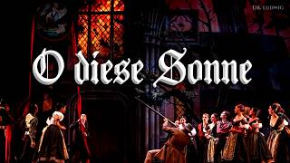 O diese Sonne German opera pieceEnglish translation [upl. by Aikenahs774]