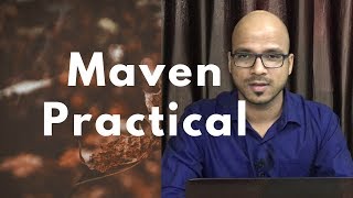 Maven Tutorial Practical [upl. by Freytag223]