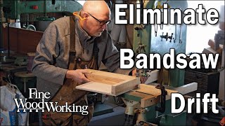 How to eliminate drift from your bandsaw [upl. by Pat]