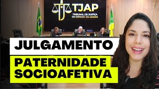 JULGAMENTO PATERNIDADE SOCIOAFETIVA [upl. by Atinauq590]